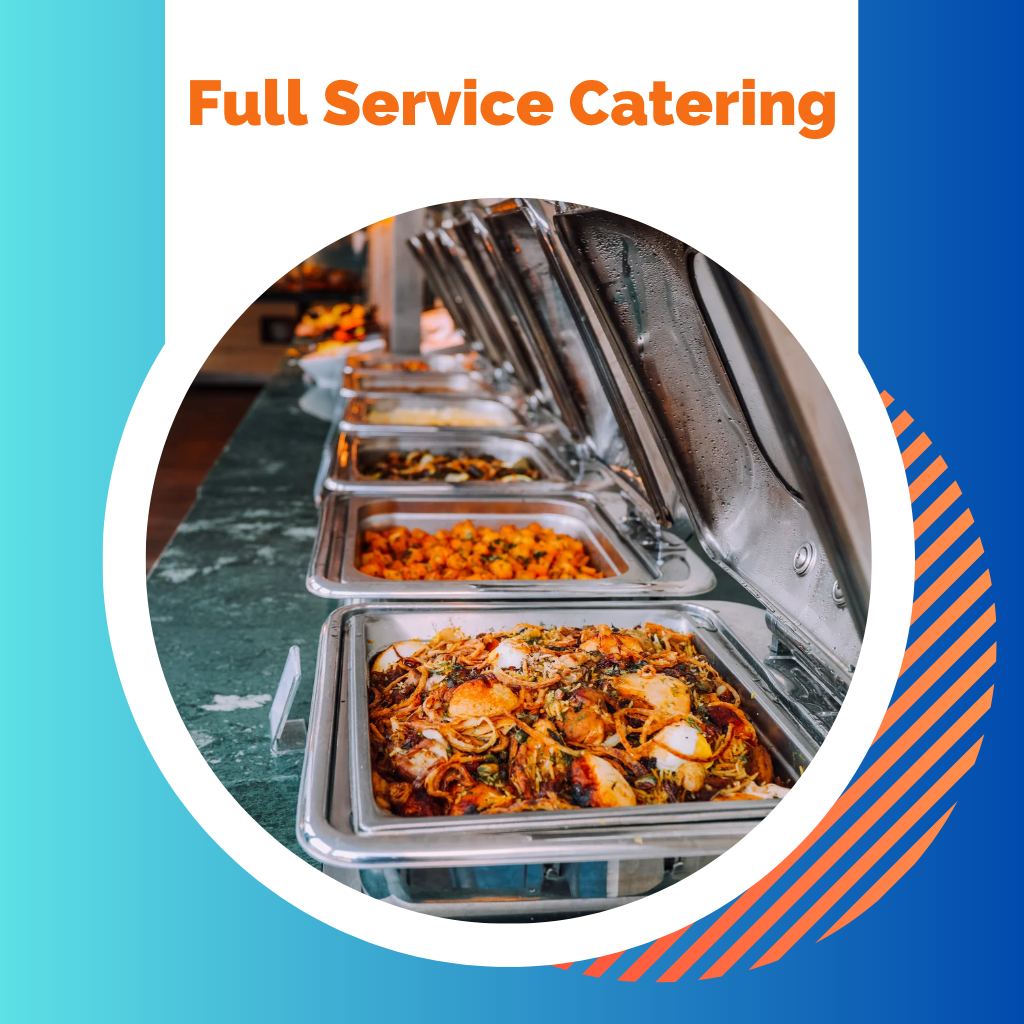 Full Service Catering